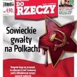 ?Do Rzeczy?: sowieckie gwałty na Polkach