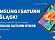 Saturn i Samsung łączą siły. Wielkie otwarcie Samsung Saturn Store!