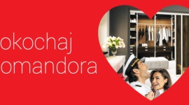 Komandor uwodzi funkcjonalnością LIFESTYLE, Media - Pokochaj Komandora – to nie oferta biura matrymonialnego lecz hasło kampanii marketingowej firmy Komandor, wiodącego producenta zabudowy wnętrz.