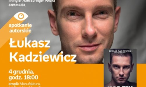 ŁUKASZ KADZIEWICZ – SPOTKANIE AUTORSKIE