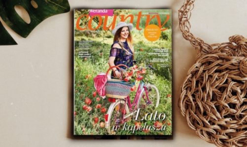 Lipcowy numer magazynu Weranda Country już w sprzedaży!