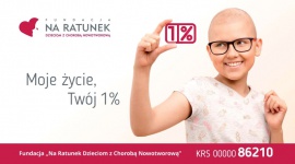Moje życie, Twój 1%. Kampania Fundacji Na Ratunek Dzieciom z Chorobą Nowotworową LIFESTYLE, Media - Fundacja Na Ratunek Dzieciom z Chorobą Nowotworową wystartowała z kampanią informacyjną na temat przekazywania 1% podatku PIT dla organizacji pożytku publicznego. Już od początku stycznia – w tym roku zdecydowanie wcześniej, o czym przesądziły dwa ważne powody.
